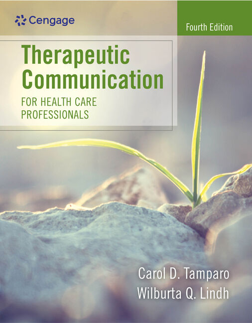 Therapeutic Communication For Health Care Professionals
