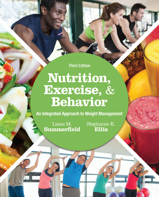 Product cover for eBook: Nutrition, Exercise, and Behavior: An Integrated Approach to Weight Management 3rd Edition by Liane M. Summerfield