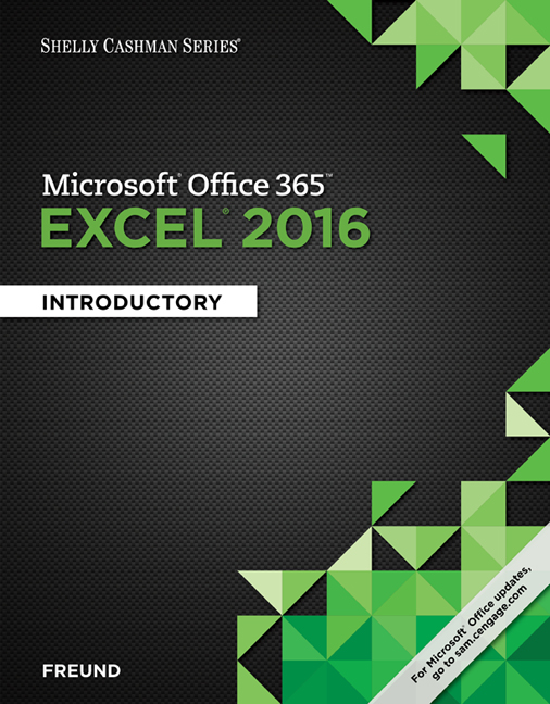 Shelly Cashman Series Microsoft Office 365 Excel 2016 9781305870703 Cengage