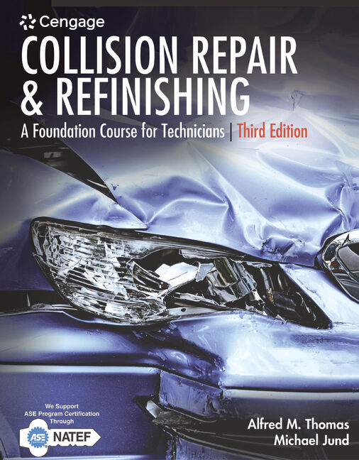 Collision Repair and Refinishing 9781305949942 Cengage