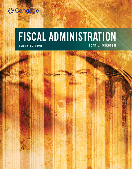 Fiscal Administration 9781305953680 Cengage