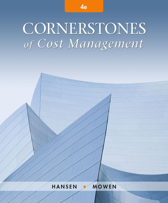 Cornerstones Of Cost Management 9781305970663 Cengage