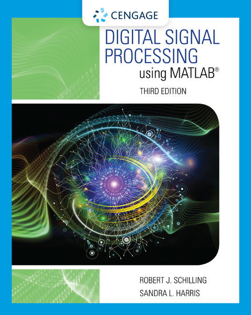 Ebook Digital Signal Processing Using Matlab 9781305999442 Cengage