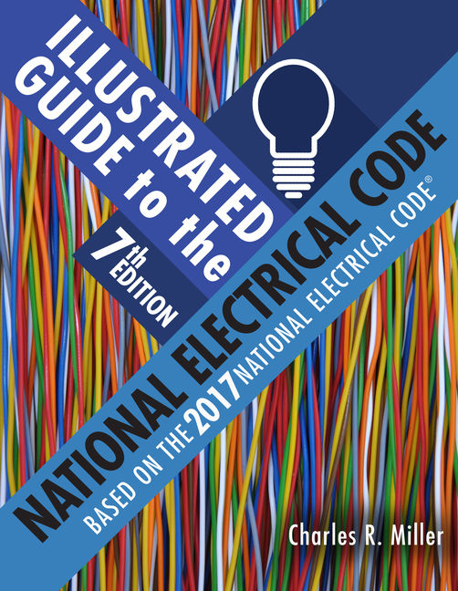 Illustrated Guide To The National Electrical Code 9781337101974