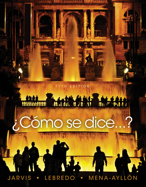 C³mo se dice…? Student Text, 11th Edition - 9781337104647 - Cengage