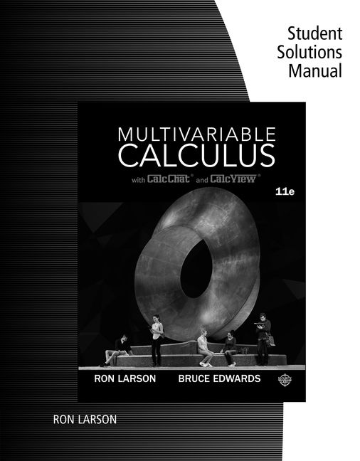 Student Solutions Manual For Larson Edwards Multivariable Calculus 11th 9781337275392 Cengage
