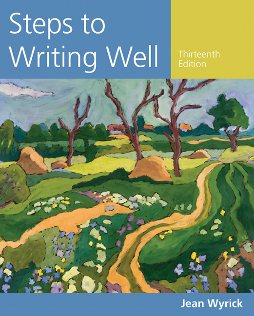 steps to writing Well, with Additional Readings, Sixth