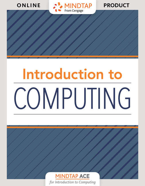 Product cover for MindTap ACE for Introduction to Computing, 1 term (6 months) Instant Access 1st Edition by Cengage Learning