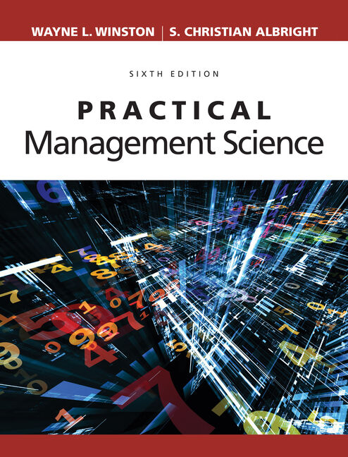 Practical Management Science 9781337406659 Cengage