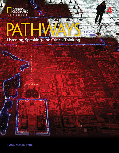 Pathways Listening, Speaking, and Critical Thinking 4, 2nd Edition