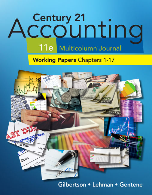 Print Working Papers, Chapters 1-17 for Century 21 Accounting Multicolumn  Journal, 11th Edition, 11th Edition - 9781337565530 - Cengage