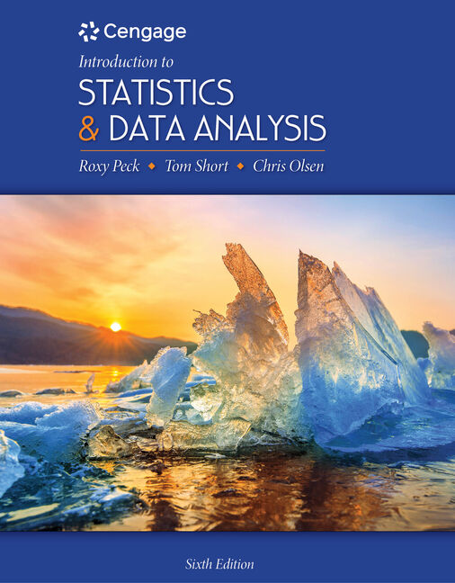 Product cover for Introduction to Statistics and Data Analysis 6th Edition by Roxy Peck/Chris Olsen/Tom Short