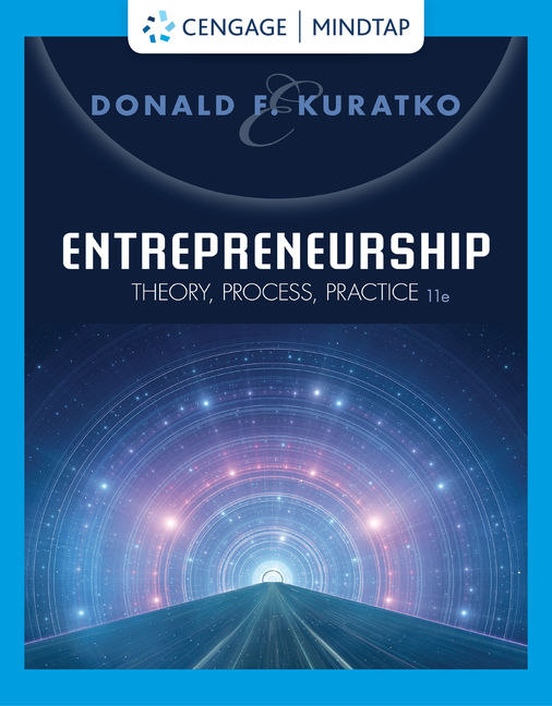 MindTap for Kuratko's Entrepreneurship: Theory, Process