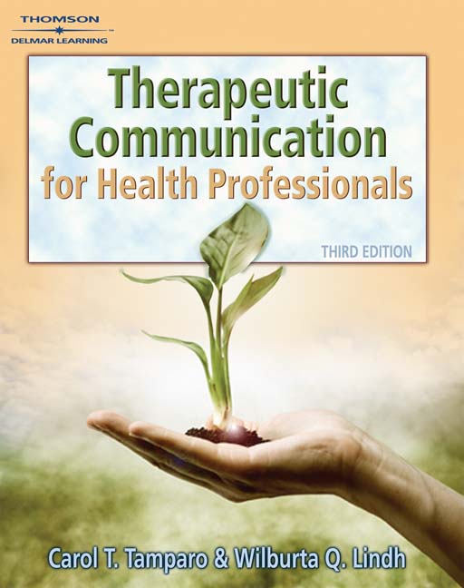 Therapeutic Communication for Health Care Professionals 9781305574618 Cengage