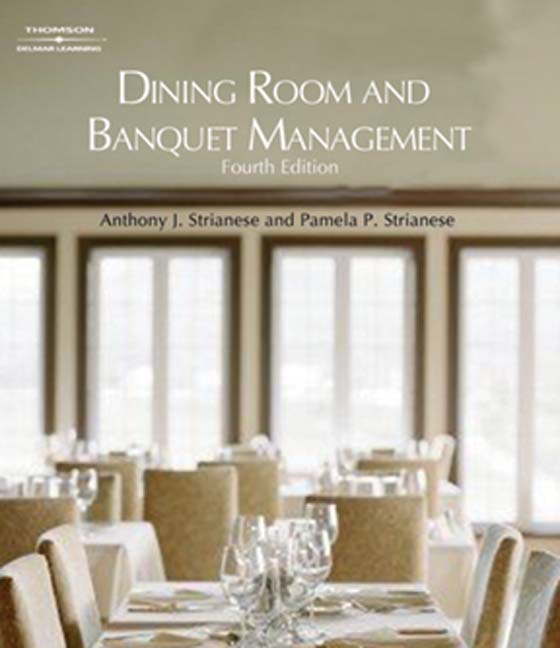 Dining Room And Banquet Management 9781418053697 Cengage
