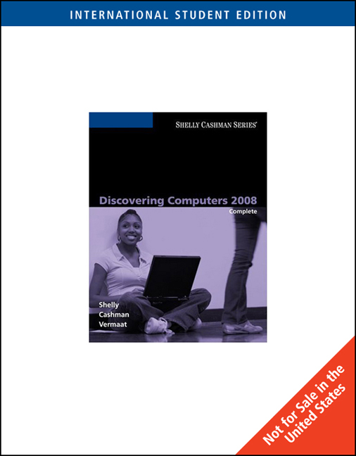 Discovering Computers 2008 Complete International Edition