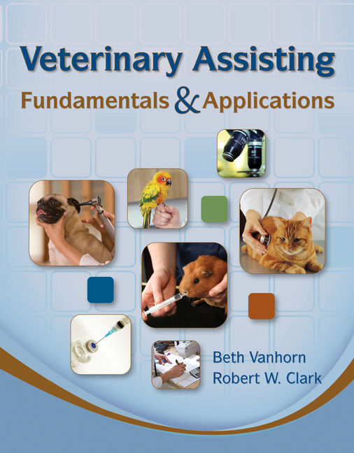 Veterinary Assisting Fundamentals Applications 9781435453876