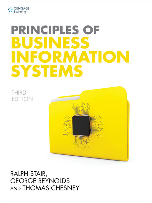 Fundamentals Of Information Systems 9781305082168 Cengage