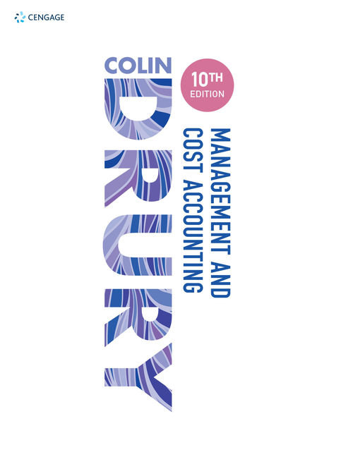 Management And Cost Accounting 9781473748873 Cengage