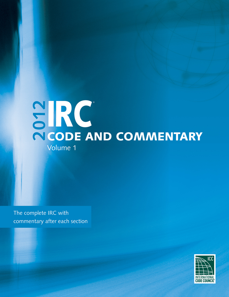 Product cover for 2012 International Residential Code Commentary, Volume 1 1st Edition by International Code Council (ICC)