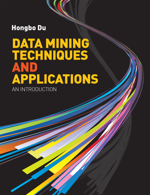 Product cover for Data Mining Techniques and Applications: an introduction 1st Edition by Hongbo Du