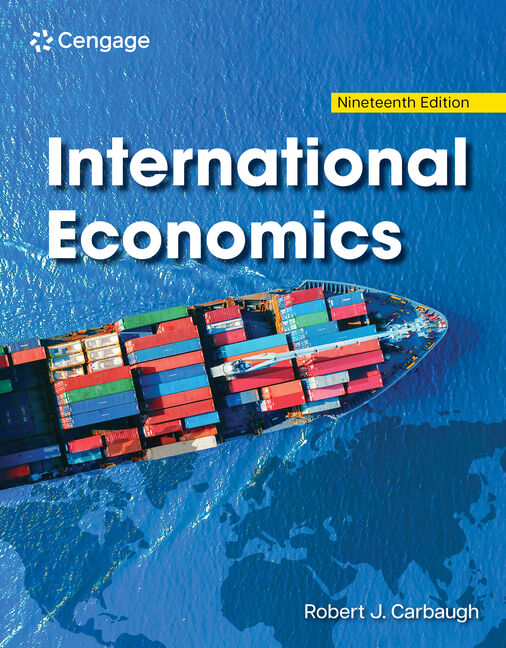 International Economics, 19th Edition - 9798214041605 - Cengage