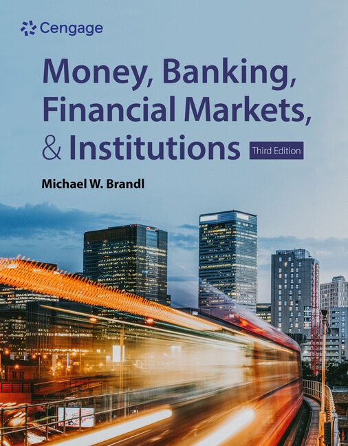 Product cover for Money, Banking, Financial Markets & Institutions 3rd Edition by Michael Brandl