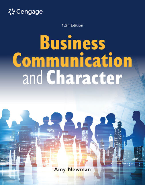 Business Communication and Character, 12th Edition - 9798214052243