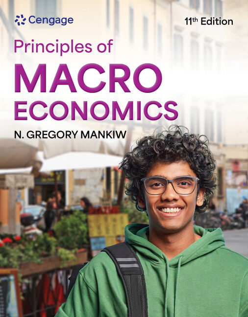 Principles of Macroeconomics, 11th Edition - 9798214055084 - Cengage
