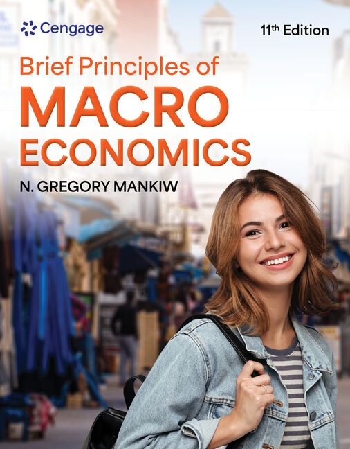 Brief Principles of Macroeconomics, 11th Edition - 9798214055305