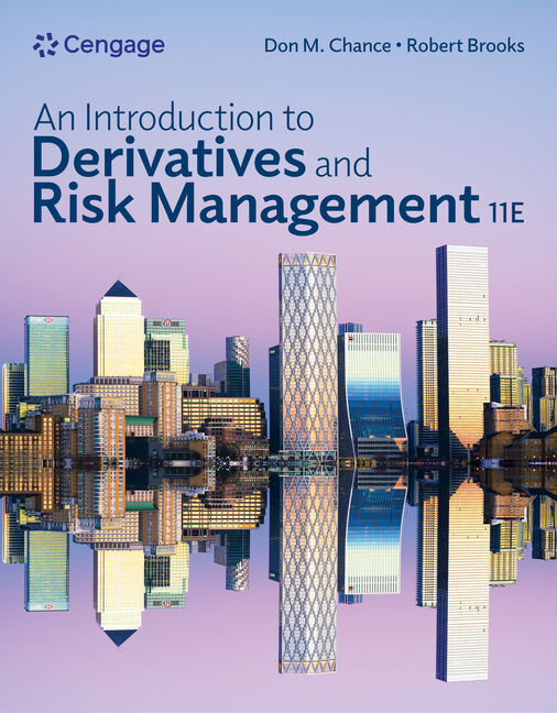 Introduction to Derivatives and Risk Management, 11th Edition