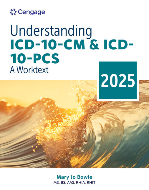 Product cover for MindTap for Bowie's Understanding ICD-10-CM and ICD-10-PCS: A Worktext, 2025 Edition, 2 terms Instant Access 10th Edition by Mary Jo Bowie