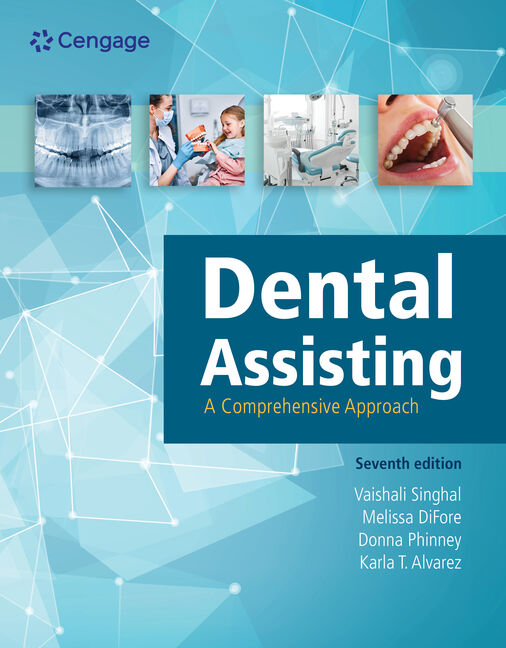 Dental Assisting: A Comprehensive Approach, 7th Edition - 9798214113852 -  Cengage