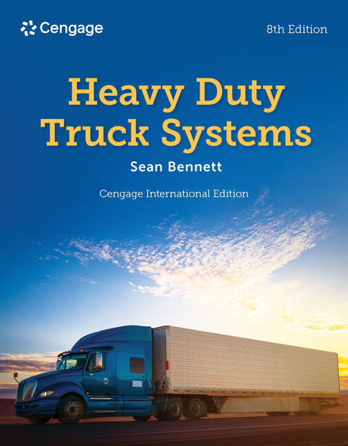 Heavy Duty Truck Systems, Cengage International Edition, 8th