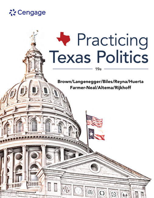 Product cover for Practicing Texas Politics 19th Edition by Lyle C. Brown/Joyce A. Langenegger/Sonia García/Robert E. Biles/Veronica Vega Reyna/Juan Carlos Huerta