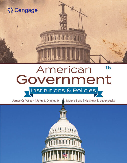 Product cover for American Government: Institutions & Policies 18th Edition by James Q. Wilson/John J. DiIulio Jr./Meena Bose/Matthew S. Levendusky