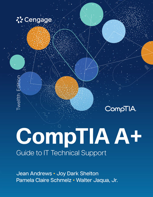 eTextbook: CompTIA A+ Guide to IT Technical Support, 12th Edition