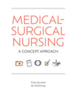 MindTap for Burton/Moloney's Medical-Surgical Nursing: A Concept Map Approach,6- terms Instant Access