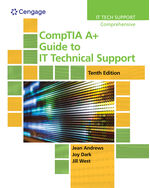 CompTIA A+ Guide to IT Technical Support, 10th Edition