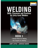 eBook Lab Manual: Welding Skills, Processes and Practices for Entry-Level Welders, Book 3