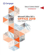Shelly Cashman Series Microsoft®Office 365 & Office 2019 Intermediate 1st Edition by Sandra Cable/Steven M. Freund/Ellen Monk/Susan Sebok/Joy L. Starks/Misty E. Vermaat