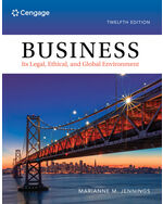 Business: Its Legal, Ethical, and Global Environment 12th Edition by Marianne M. Jennings