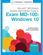 International MindTap Instant Access for Wright/Plesniarski's Microsoft 365 Modern Desktop Administrator Guide to Exam MD-100: Windows 10