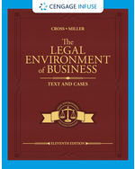 Cengage Infuse for Cross/Miller's The Legal Environment of Business: Text and Cases, 1 term Instant Access