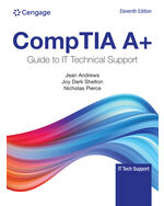 MindTap for Andrews/Dark Shelton/Pierce's CompTIA A+ Guide to IT Technical Support, 2 terms Instant Access
