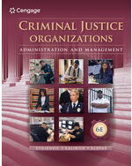 eTextbook: Criminal Justice Organizations: Administration and Management