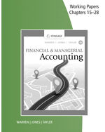Working Papers, Chapters 15-28 for Warren/Jones/Tayler's Financial & Managerial Accounting