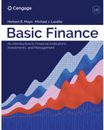 MindTap for Mayo/Lavelle's Basic Finance: An Introduction to Financial Institutions, Investments, and Management, 1 term Instant Access