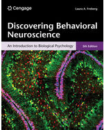 Discovering Behavioral Neuroscience: An Introduction to Biological Psychology 5th Edition by Laura A. Freberg