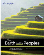 The Earth and Its Peoples: A Global History 8th Edition by Richard W. Bulliet/Pamela Kyle Crossley/Daniel R. Headrick/Steven W. Hirsch/Lyman L. Johnson/David Northrup